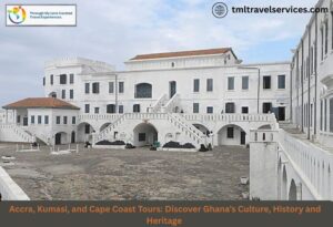 Accra, Kumasi, and Cape Coast tours